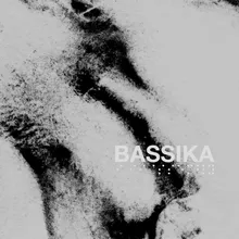Bassika: Act 1