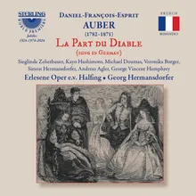 La Part du Diable, Act III, Scene 1 - 7: Schon längst ist er fort