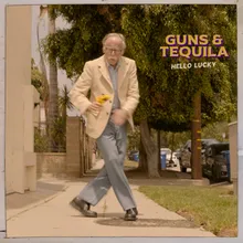 Guns & Tequila