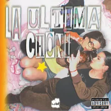 La Última Choni