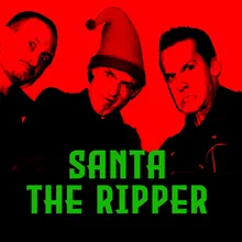 Santa The Ripper