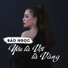 Yêu Là Vội Là Vàng