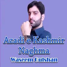 Azadi E Kashmir Naghma