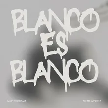 Blanco es Blanco