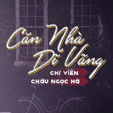 Căn Nhà Dĩ Vãng