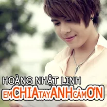 Em Chia Tay Anh Cảm Ơn