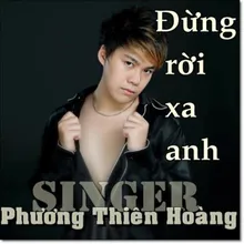 Đừng Rời Xa Anh