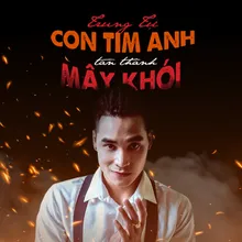 Con Tim Anh Tan Thành Mây Khói