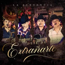 Dejé de Extrañarte