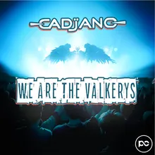 We Are the Valkerys