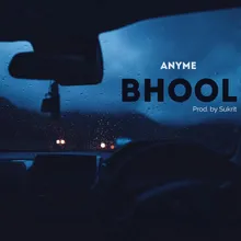 Bhool