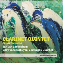 Clarinet Quintet: I. Funny Siciliana