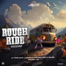 Rough Ride Riddim