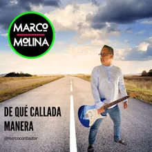 De Qué Callada Manera