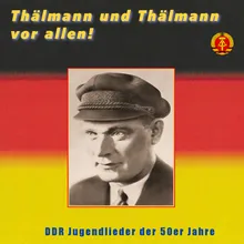 Heimatland, reck deine Glieder (Thälmann-Lied)