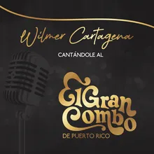 Cantandole al Gran Combo de Puerto Rico