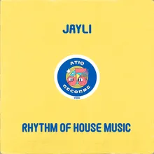 Rhythm Of House Music