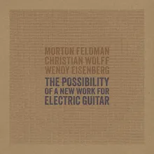 The Possibility of a New Work for Electric Guitar (1966)