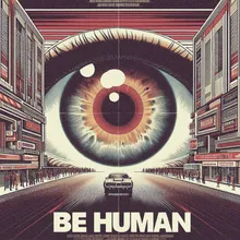 Be Human