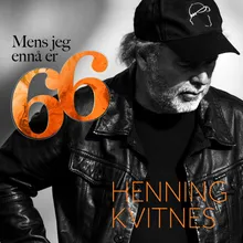 Mens jeg ennå er 66