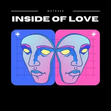 Inside of Love