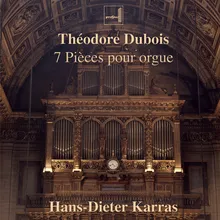 7 Pièces pour orgue: VI. Postlude-Cantique