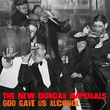 God Gave Us Alcohol