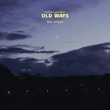 Old Ways (feat. Debora)