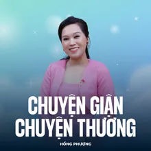 Chuyện Giận Chuyện Thương