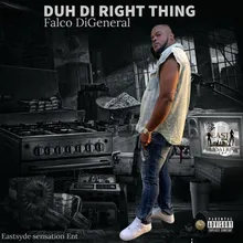 Duh Di Right Thing