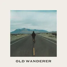 Old Wanderer - Trilogy