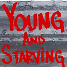 Young and Starving