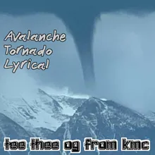 Avalanche Tornado Lyrical