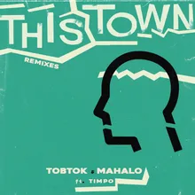 This Town (feat. Timpo) [Famba Remix]