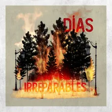 Dias Irreparables