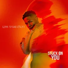 Stuck on You