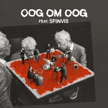 Oog om Oog (feat. Spinvis)