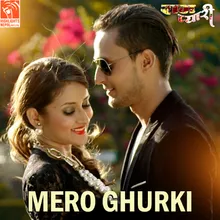 Mero Ghurki (From "Rampyari")