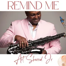 You Remind Me (feat. Chris “Big Dog” Davis)