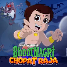 Bhoot Nagri Chopat Raja