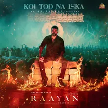 Koi Tod Na Iska (From "Raayan")