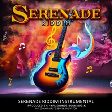 Serenade Riddim
