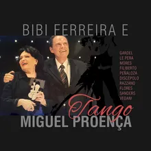Bibi Ferreira e Miguel Proença - Tango
