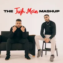 The Tujh Mein Mashup