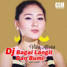 Bagai Langit Dan Bumi DJ