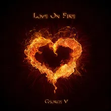 Love On Fire