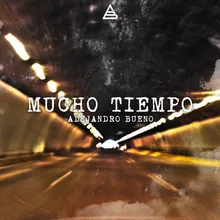 Mucho Tiempo