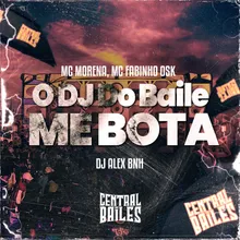 O DJ Do Baile Me Bota