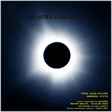 As Goes Our Moon (total solar eclipse 2024)