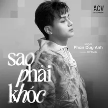 Sao Phải Khóc